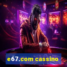 e67.com cassino